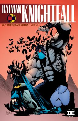 Knightfall by Chuck Dixon, (1954-)