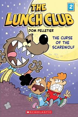 The curse of the scarewolf by Dominique Pelletier
