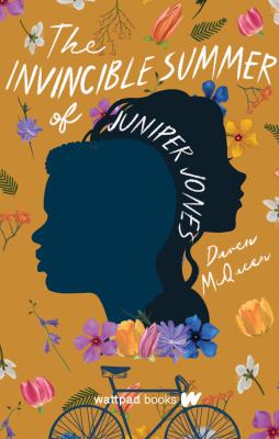 The invincible summer of Juniper Jones by Daven McQueen