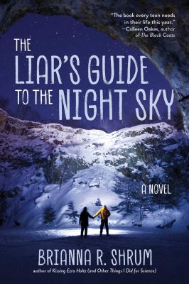 The liar's guide to the night sky by Brianna R. Shrum