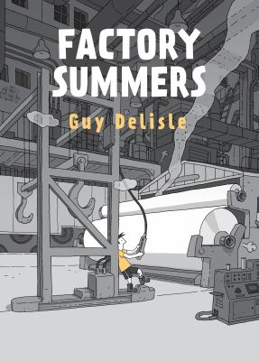 Factory summers by Guy Delisle