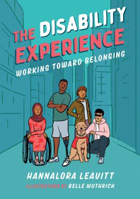The disability experience by Hannalora Leavitt