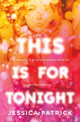 This is for tonight by Jessica Patrick, (1978-)