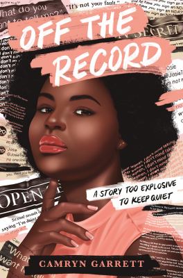 Off the record by Camryn Garrett