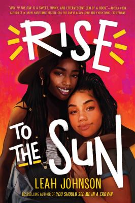 Rise to the sun by Leah Johnson