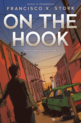 On the hook by Francisco X. Stork