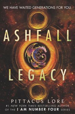 Ashfall legacy by Pittacus Lore