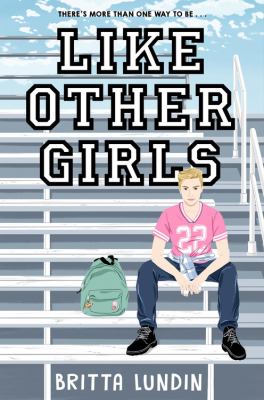Like other girls by Britta Lundin