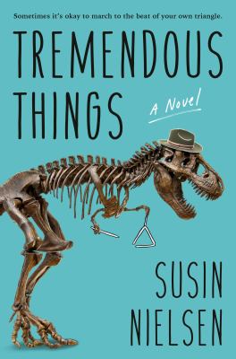 Tremendous things by Susin Nielsen, (1964-)