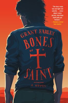 Bones of a saint by Grant Farley, (1951-)