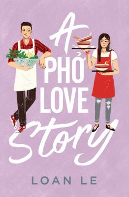 A phở love story by Loan Le