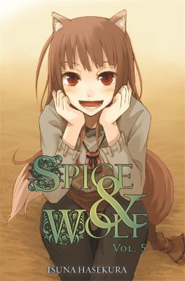 Spice & wolf by Isuna Hasekura, (1982-)