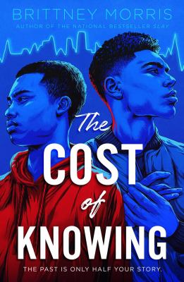 The cost of knowing by Brittney Morris