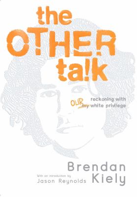 The other talk by Brendan Kiely, (1977-)