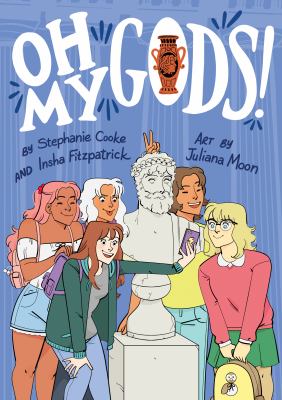 Oh my gods! by Stephanie Cooke, (1986-)