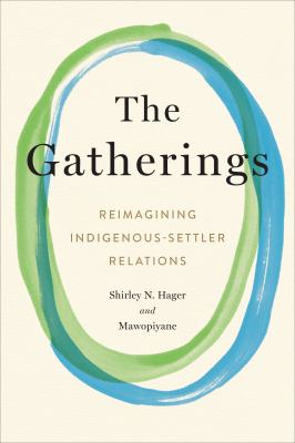 The gatherings by Shirley N. Hager, (1952-)