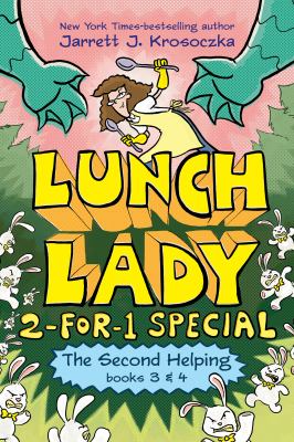 Lunch Lady 2-for-1 special by Jarrett Krosoczka