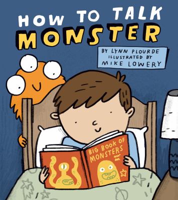 How to talk Monster by Lynn Plourde