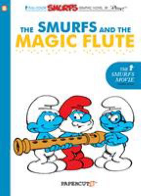 The Smurfs and the magic flute by Peyo