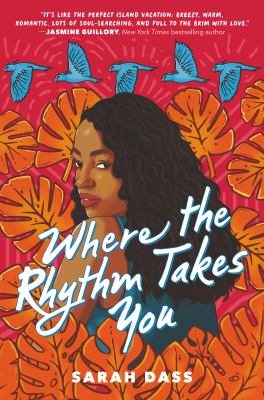 Where the rhythm takes you by Sarah Dass