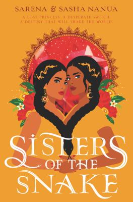 Sisters of the snake by Sarena Nanua