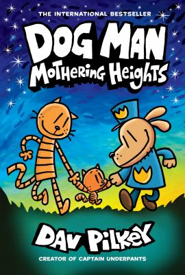 Mothering heights by Dav Pilkey, (1966-)