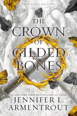 The crown of gilded bones by Jennifer L. Armentrout