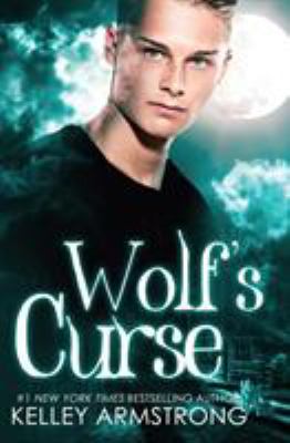 Wolf's curse by Kelley Armstrong,