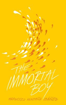 The immortal boy by Francisco Montaña Ibáñez