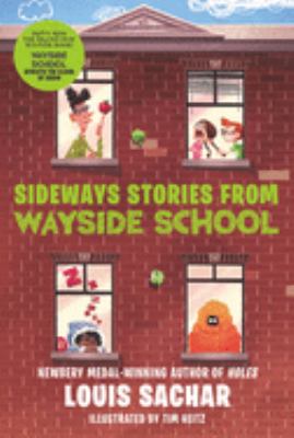 Sideways stories from Wayside School by Louis Sachar, (1954-)