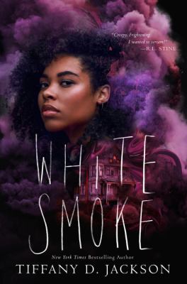 White smoke by Tiffany D. Jackson