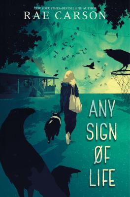 Any sign of life by Rae Carson