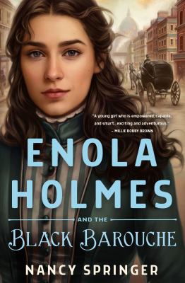 Enola Holmes and the black barouche by Nancy Springer