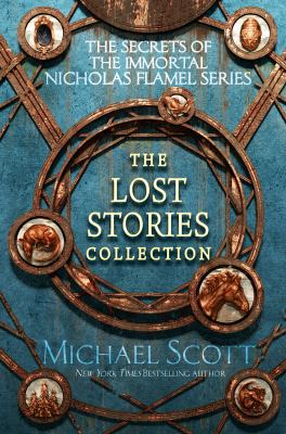 The lost stories collection by Michael Scott, (1959-)