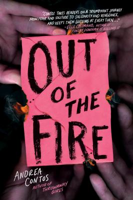 Out of the fire by Andrea Contos