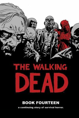 The walking dead by Robert Kirkman