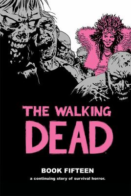 The walking dead by Robert Kirkman