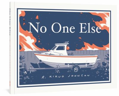 No one else by R. Kikuo Johnson