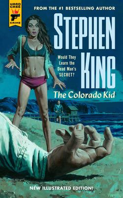 The Colorado kid by Stephen King, (1947-)