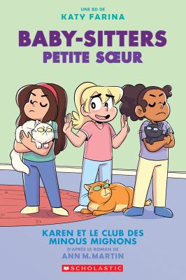 Karen et le club des minous mignons by Katy Farina
