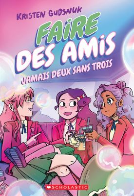 Faire des amis by Kristen Gudsnuk