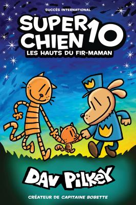 Les hauts du fir-maman by Dav Pilkey, (1966-)