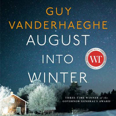 August Into Winter by Guy Vanderhaeghe