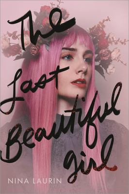 The last beautiful girl by Nina Laurin