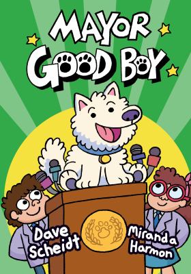 Mayor good boy by Dave Scheidt