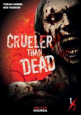 Crueler than dead by Tsukasa Saimura