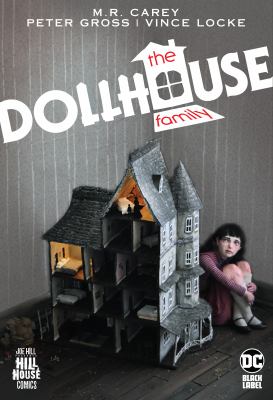 The dollhouse family by M. R. Carey, (1959-)