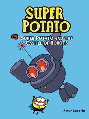 Super Potato and the castle of robots by Laperla