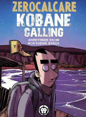 Kobane calling by Zerocalcare, (1983-)