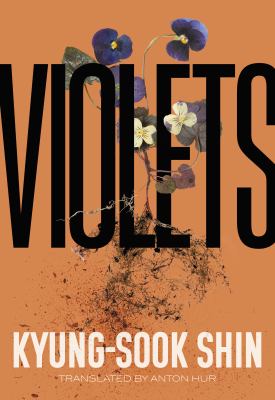 Violets by Kyong-suk Shin